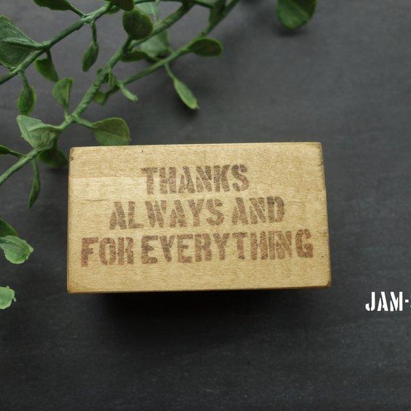 "THANKS ALWAYS AND FOR EVERYTHING"はんこ