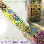 作品ＯＰＰテープ「Dreamy Bus Ticket」