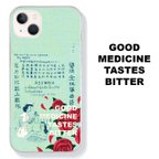 作品スマホソフトケース  GOOD MEDICINE TASTES BITTER