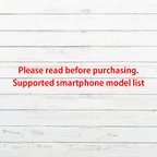 作品Please read before purchasing. Supported smartphone model list