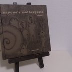 作品絵本『anyone's mothergoose』#2