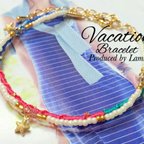 作品Vacation ”Bracelet”