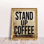 作品STAND UP COFFEE(ﾍﾞｰｼﾞｭ) ポスター