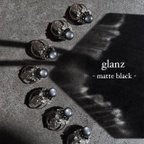 作品glanz matte black