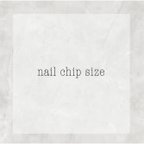作品□■□ nail chip size □■□