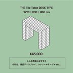 作品THE TILE TABLE (DESK type)