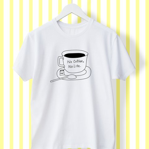 No Coffee,No Life. ユニセックスTシャツ