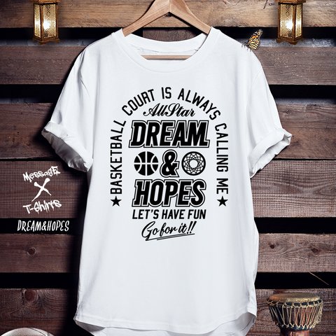 バスケTシャツ「DREAM&HOPES」