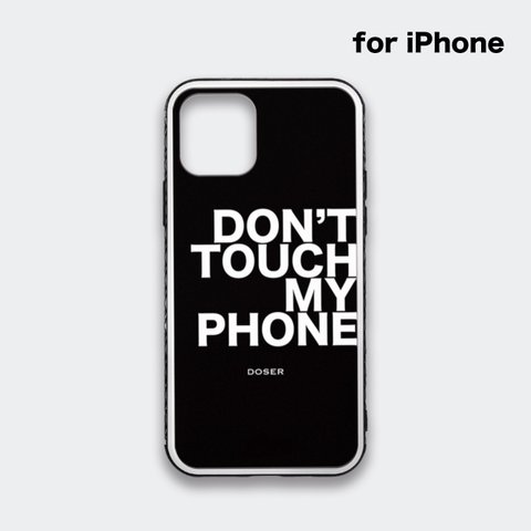 DON'T TOUCH MY PHONE フルカバー強化ガラスケース [iPhoneケース] モノトーン/メンズ★iPhone13Pro/iPhone12Pro/iPhone8他