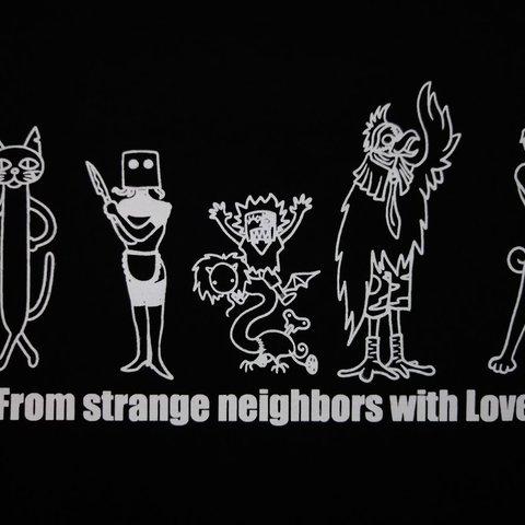 黒Tシャツ：奇怪な隣人より愛を込めて