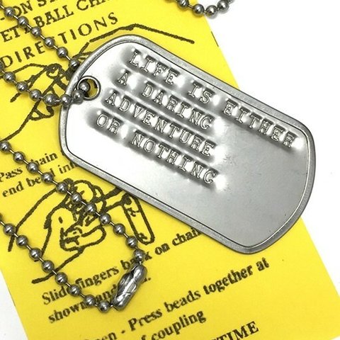 名言 DOGTAG ドッグタグ 人生は恐れを知らぬ冒険か無のどちらかである DP-039 USA 新品