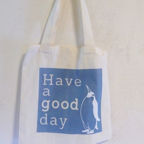 ペンギン　トートバック　HAVE A GOOD DAY!!!