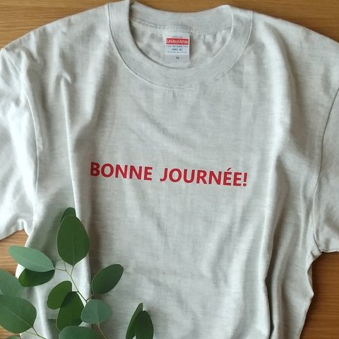 Bonne journee! フランス語ロゴTシャツ【オートミール】ユニセックス 