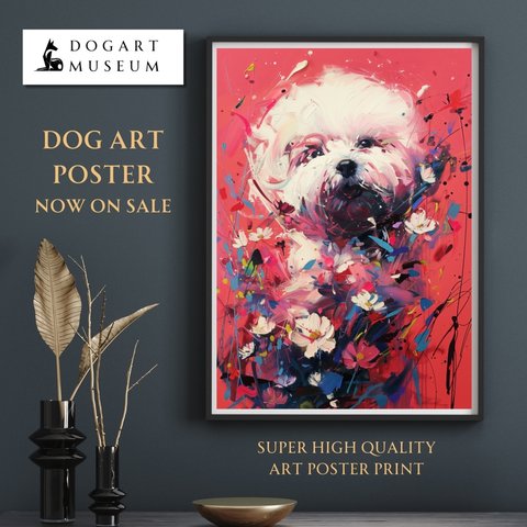 【犬花爛漫 - ビジョンフリーゼ犬 No.4】モダンアートポスター 犬の絵 犬の絵画 犬のイラスト