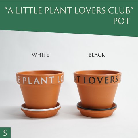 “A LITTLE PLANT LOVERS CLUB” POT