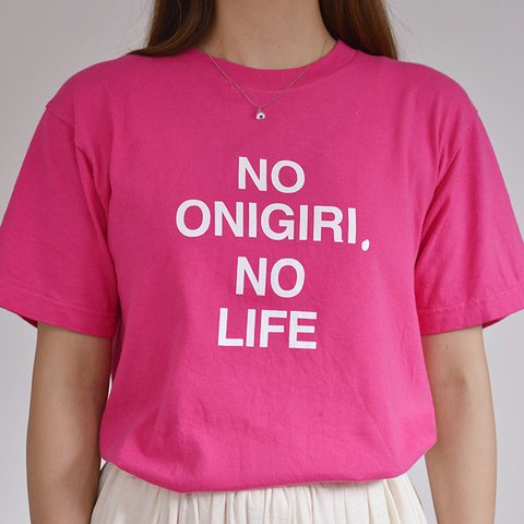  おにぎりTシャツ　NO ONIGIRI NO LIFEver.