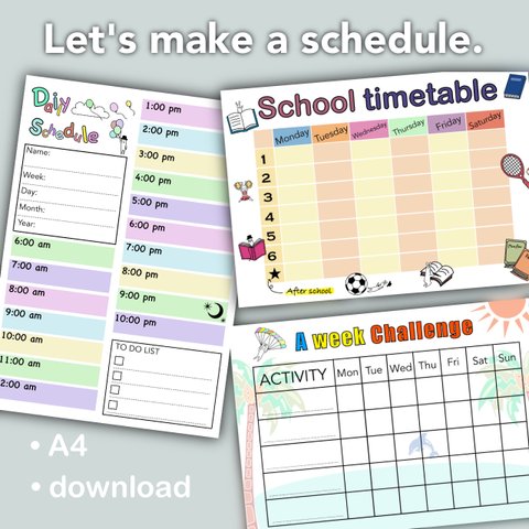 Let’s make a schedule.