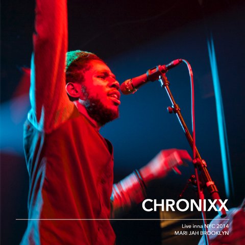 CHRONIXX LIVE @ NYC  2014 デジタルフォト