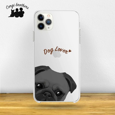 【 パグ 毛色2色 左下デザイン】スマホケース　クリアソフトケース　うちの子　犬　 iPhone & Android