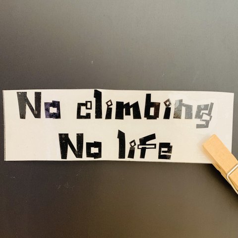 転写 ステッカー【No climbing No life】