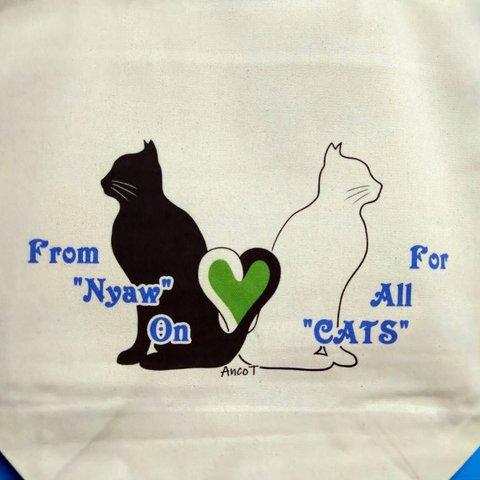 【チャリティー トートバッグ】：【From Nyaw On】For All Cats