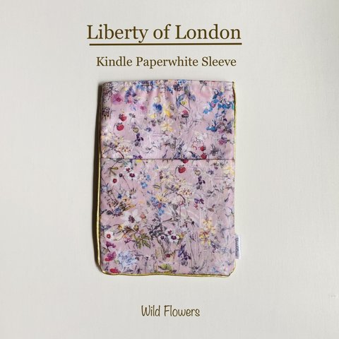 リバティ❁kindleペーパーホワイトケース〈Wild Flowers〉／リバティオブロンドン／フラットポーチ／保護ケース／電子書籍リーダーケース／タブレットケース／軽量、撥水