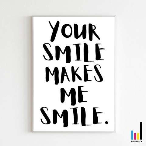 あなたの笑顔が～ タイポグラフィ アート ポスター A1 英語 名言 玄関 ウェルカム 北欧 北欧テイスト 雑貨 シンプル ナチュラル カフェ モノトーン モノクロ インテリア 子供部屋