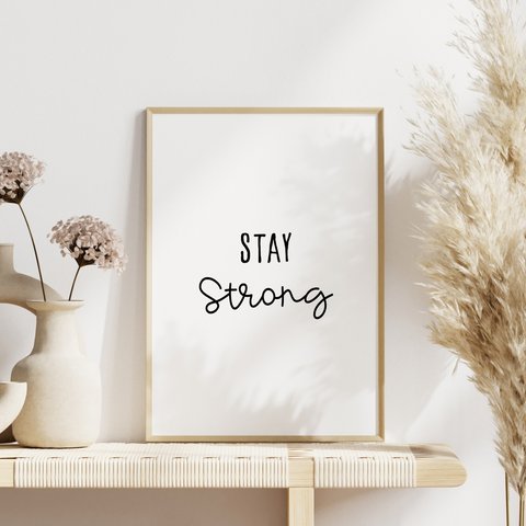 デジタルダウンロード ＊インテリアポスター "STAY STRONG” シンプル オシャレ ウェディング 結婚式