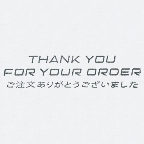 THANK YOU FOR YOUR ORDER ご注文ありがとうございました ゴム印