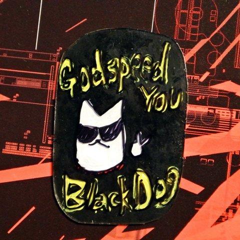 ザッシュくん『Godspeed You Black Dog』バッヂ rock★犬 音楽 ゆる メッセージ ブローチ punk ロック