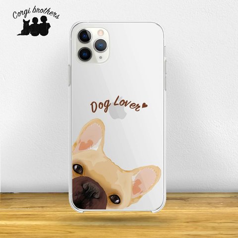 【 フレンチブルドッグ 毛色6色 左下デザイン】スマホケース　クリアソフトケース　うちの子　犬　 iPhone & Android