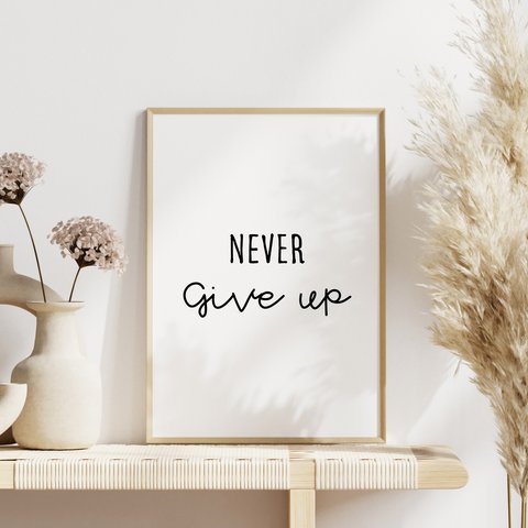 デジタルダウンロード ＊インテリアポスター ”NEVER GIVE UP” シンプル オシャレ ウェディング 結婚式