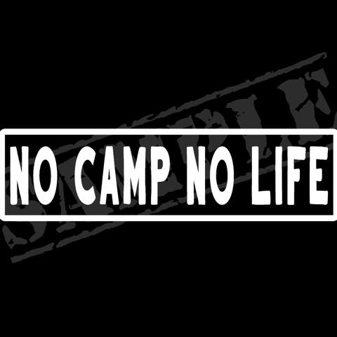 NO CAMP NO LIFE パロディステッカー / 4.5cm×17cm