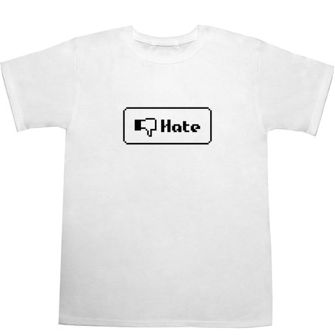 8 bit 『Hate』ボタン Tシャツ