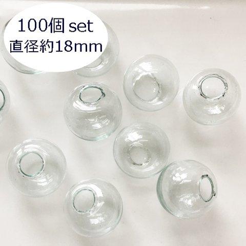 100個セット！ガラスドーム18ｍｍ・球体ガラスグローブ／型番18ｍｍ（100個）