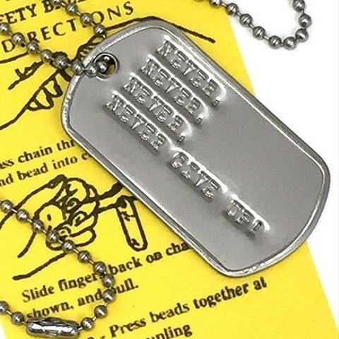 名言 DOGTAG 決して屈するな.決して、決して、決して！ DP-049 USA 新品