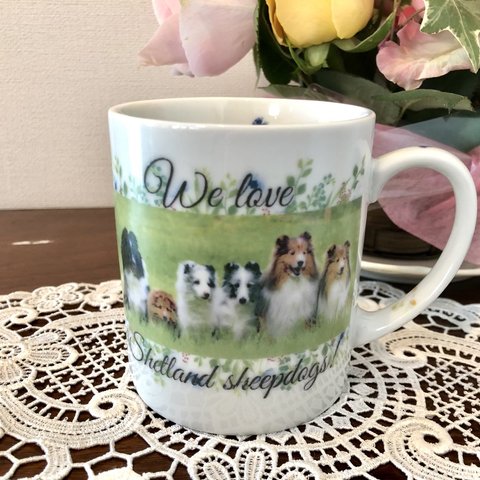 即納！シェルティのママさんへ！We love Shetland sheepdogs!･･･マグカップS♥ポーセラーツ