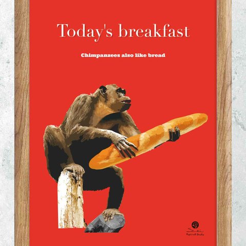 きょうの朝食　オリジナルポスター　A4 　アート　seiで検索　誕生日プレゼント　結婚祝い　新築祝い　贈りもの　おもしろい　赤　レッド　動物　チンパンジー　ｍ-150