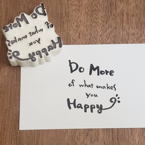 消しゴムはんこ* Do More of what makes you Happy