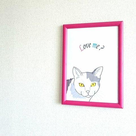「Love me?」美にゃん猫のA4ポスター[P-002]