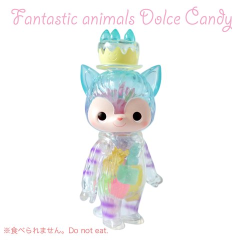 ドルチェ / キャンディ　Fantastic animals Dolce / Candy