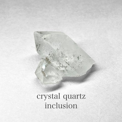 inclusion crystal：quartz in quartz / インクルージョン水晶 3：貫入水晶