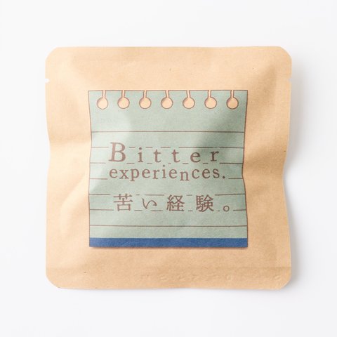 Bitter experiences. 苦い経験。