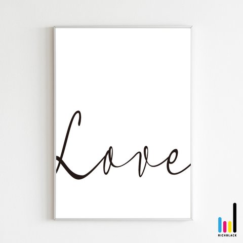 Love アート プリント ポスター [ A3 ] シンプル モノクロ 文字 モノトーン 白黒 北欧 雑貨 デザイナーズ インテリア タイポグラフィー