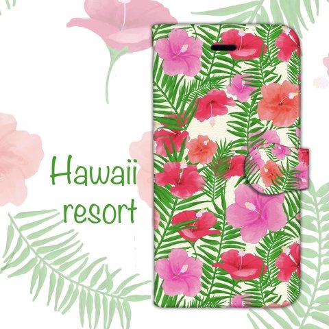 スマホケース手帳型～Hawaii resort～ ハワイ リゾート 花 カバー かわいい 綺麗 おしゃれ 人気 自作 iPhone Android  