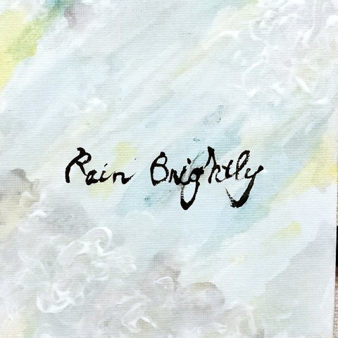 【RainBrightly】雨、燦々