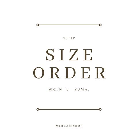 SIZE ORDER