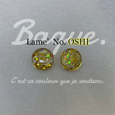 ▼Lame’  No. OSHI 黄