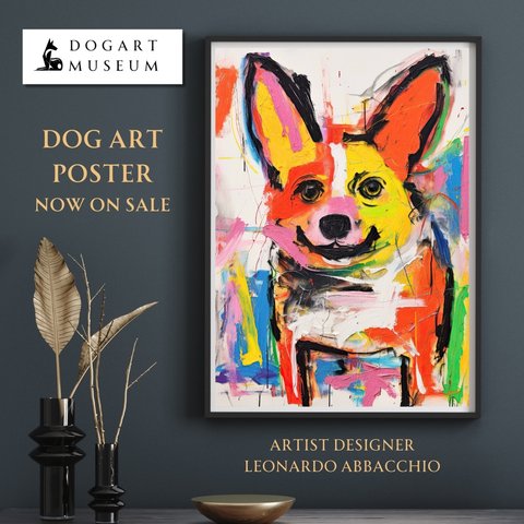 【ストリートドッグ - ウェルシュコーギー犬 No.5】抽象画 現代アートポスター 犬の絵 犬の絵画 犬のイラスト