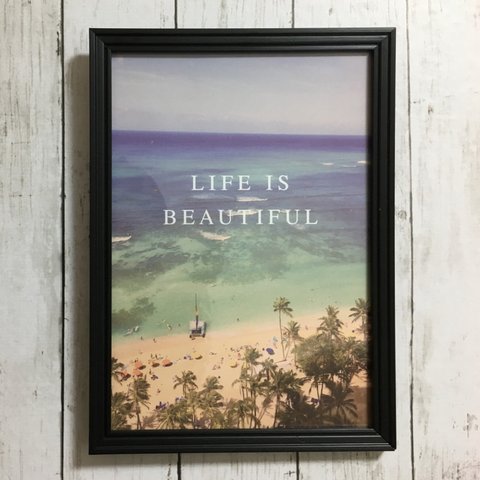 ポスター【LIFE IS〜】インテリア ビーチ 海 ハワイ デザイン アート カフェ ライフ 名言 格言 海外
